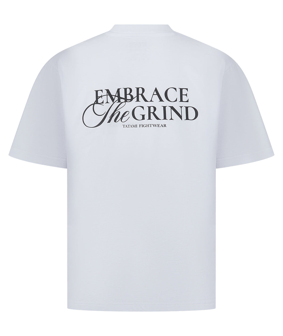Embrace The Grind Oversized T-Shirt - White